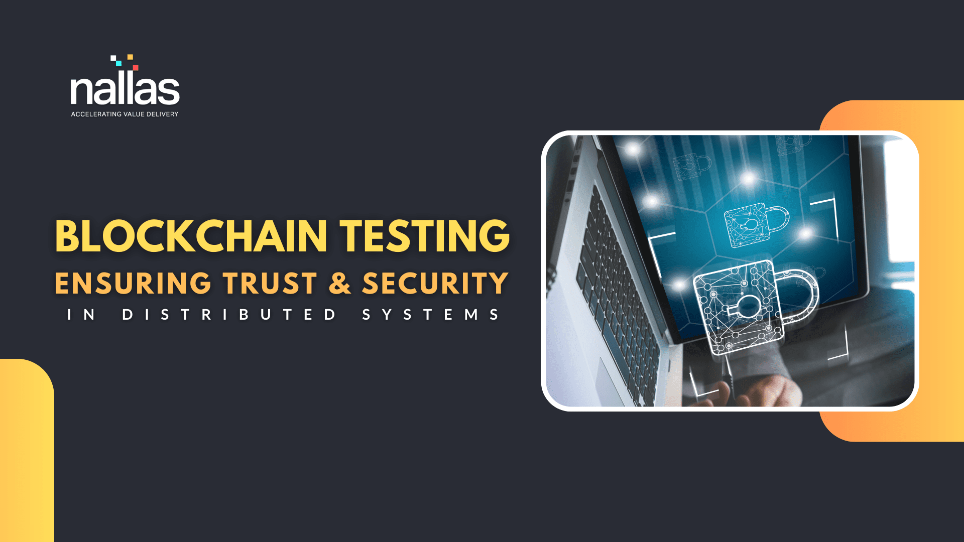 Blockchain Testing – Ensuring Trust and Security in Distributed Systems