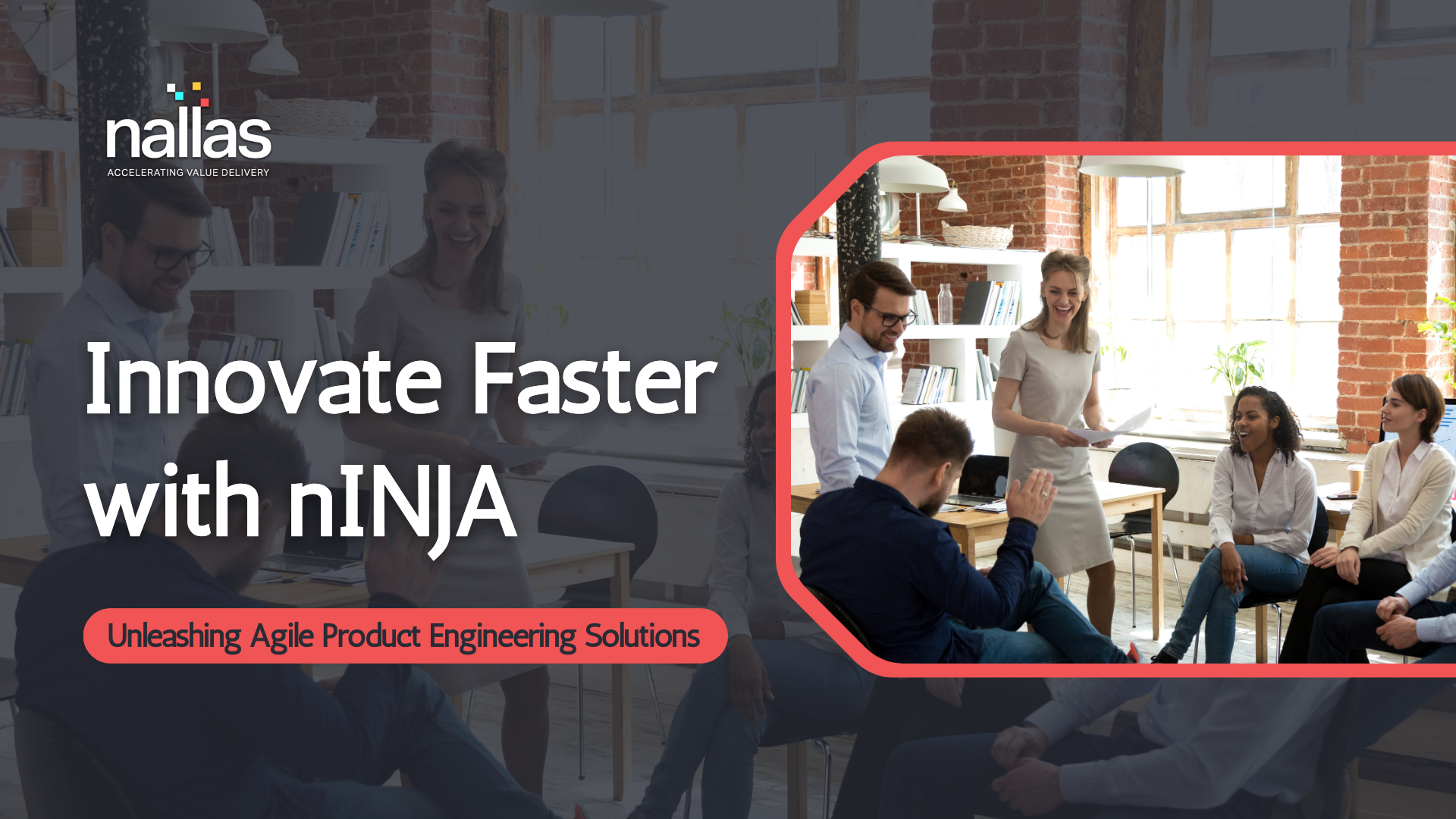Innovate Faster with nINJA: Unleashing Agile Product Engineering Solutions