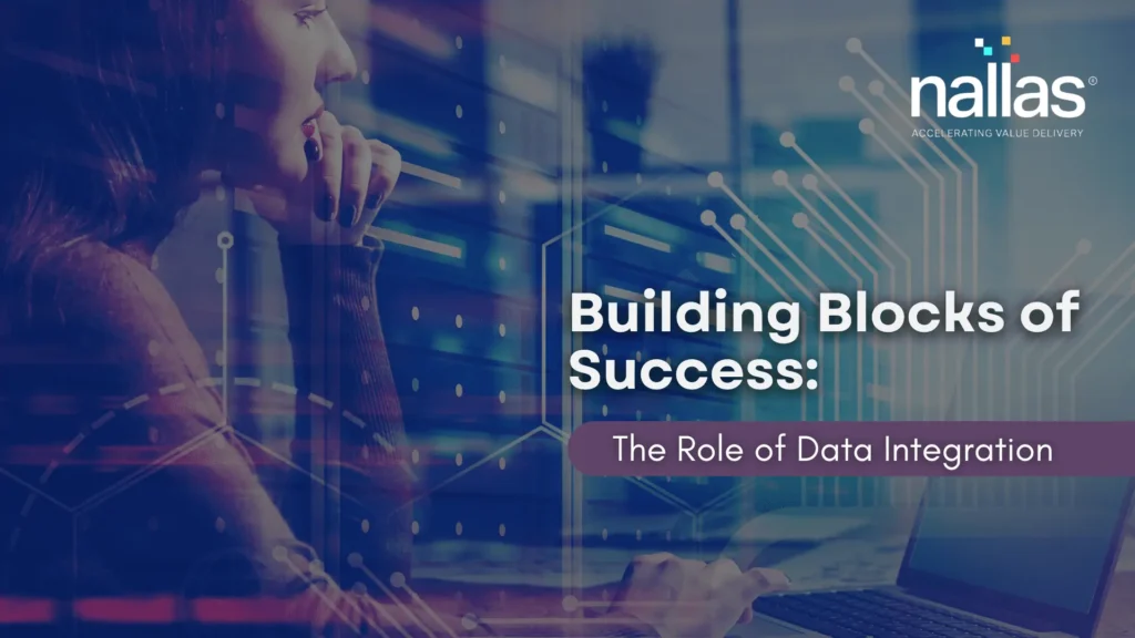 Building Blocks of Success: The Role of Data Integration Image1