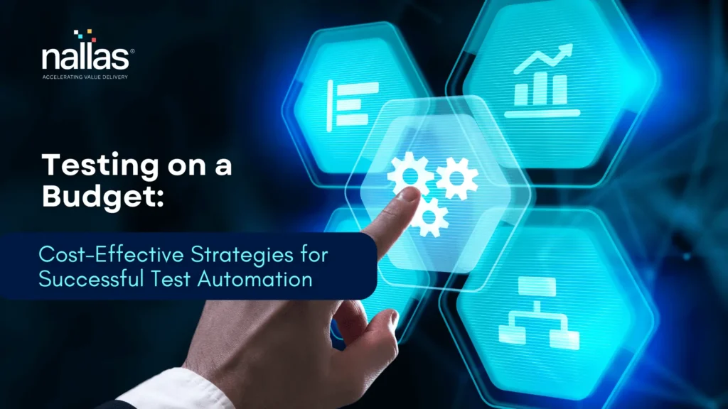 Testing on a Budget: Cost-Effective Strategies for Successful Test Automation Image