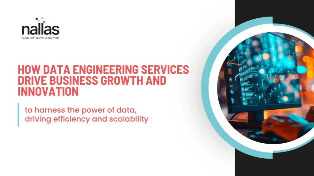 How Data Engineering Services Drive Business Growth and Innovation Image