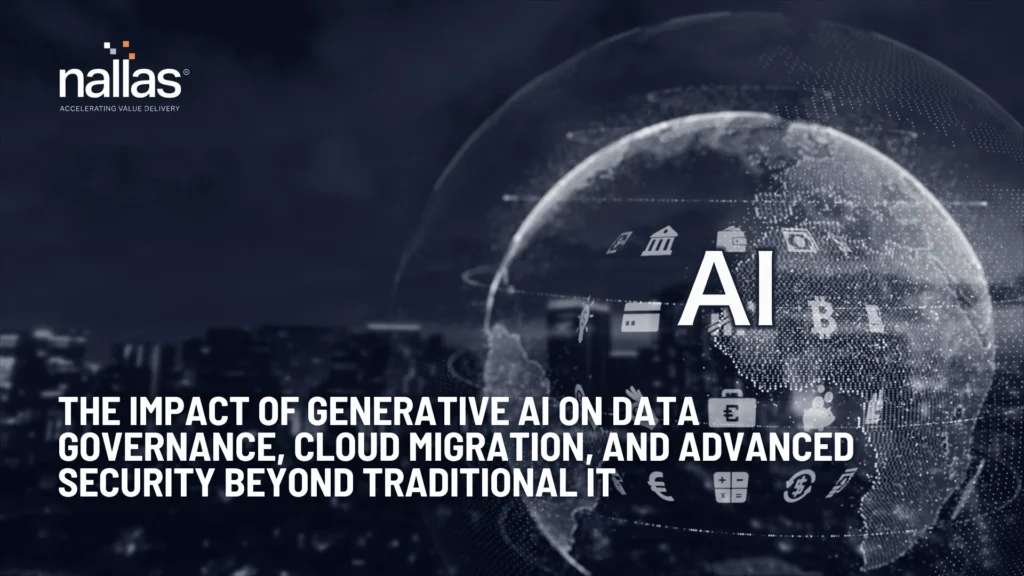 The Impact of Generative AI on Data Governance, Cloud Migration, and Advanced Security Beyond Traditional IT Image
